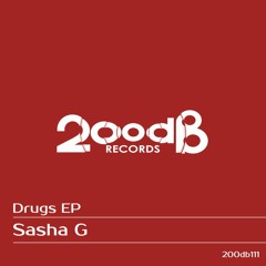 Sasha G - Drugs