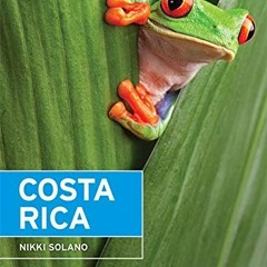 [Get] PDF EBOOK EPUB KINDLE Moon Costa Rica (Travel Guide) by  Nikki Solano 📂