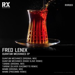 Premiere: Fred Lenix - Turbine (Olivier Giacomotto Remix) [RX Recordings]