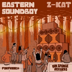 Z-Kat - Eastern Soundboy (Tdawgwillywacka Remix) (Free Download)