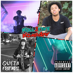 Qüez & Friends EP. 68: Koll3ctive Kompany