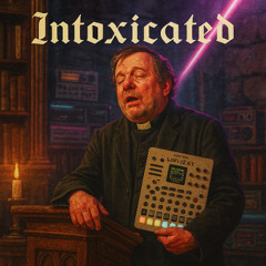 intoxicated