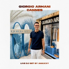 Giorgio Armani Cannes 🇫🇷 | Deep Melodic | 08/2023