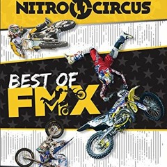 ACCESS KINDLE 📨 Nitro Circus Best of FMX by  Ripley's Believe It Or Not! [EPUB KINDL