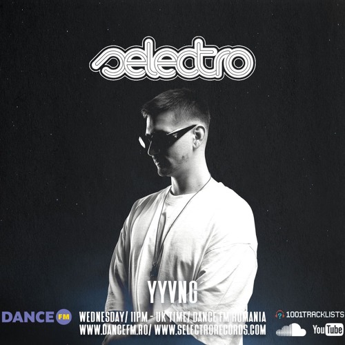 Selectro Podcast #370 w/ YYVNG