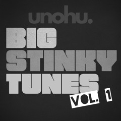 Big Stinky Tunes vol. 1