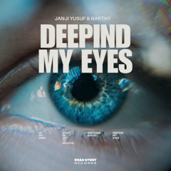 Janji Yusuf, Narthy - Deepind My Eyes