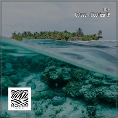 Octave - Electrico (Original Mix)