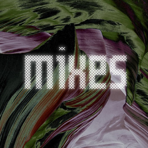 └[ ∵ ] Mixes [┐∵]┘