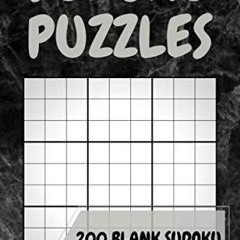Read Blank Sudoku: 200 Blank 9x9 Grids ( 1 page = 1 grids )