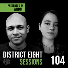 104 - District Eight Sessions (AndMi Retro Mix)