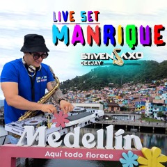 live set MANRIQUE - Dj Stiven Saxo