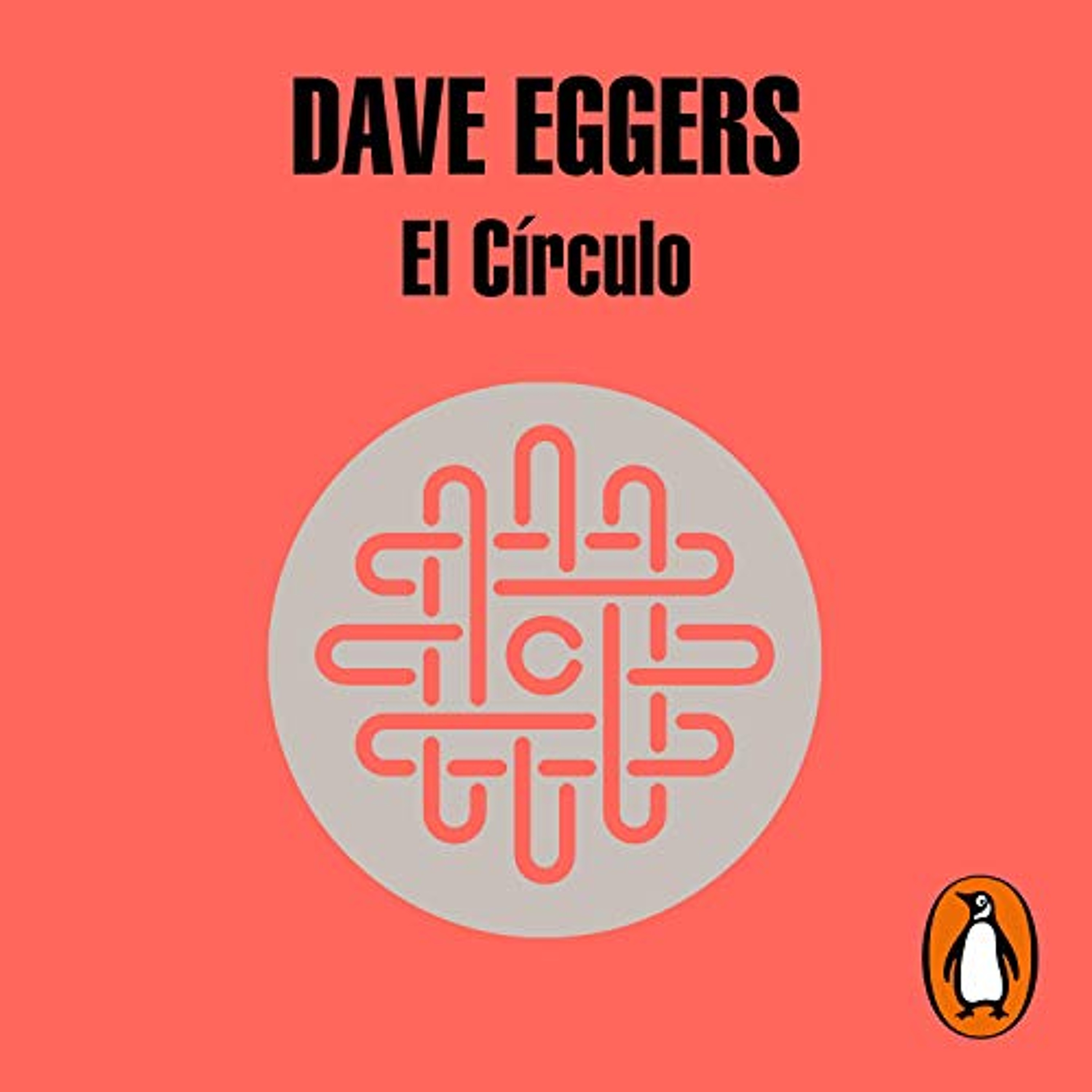 El Círculo [The Circle] (Audiolibro) | Prueba Gratis