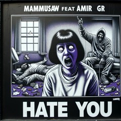Hate You (Feat.Amir Gr) [Mprodes]