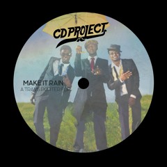 Travis Porter - Make It Rain (CD Project Flip)