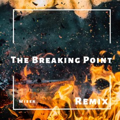 Wiser - The Breaking Point Remix (feat. Ren Thomas & Diabolic) - DJ R DUB L