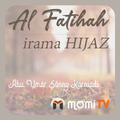 MUROTTAL QURAN | SURAH AL FATIHAH | irama HIJAZ | Beautiful Recitation