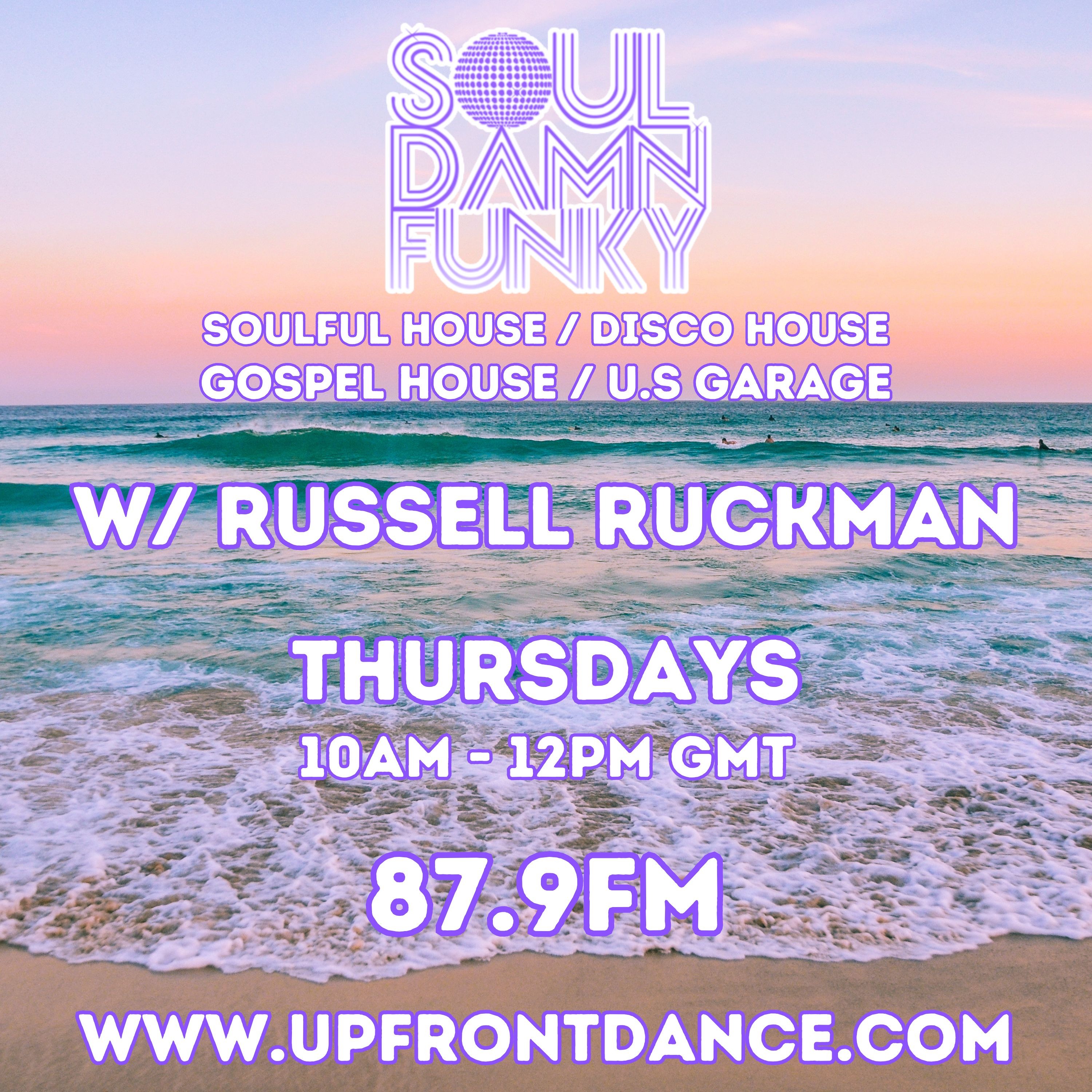 Soul Damn Funky Radio Show: 15 Aug 24 w/ Russell Ruckman on Upfront Dance episode artwork