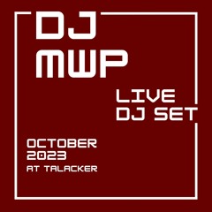 Live DJ Set at Talacker October 2023