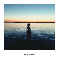Braj Mahal - SugarCane