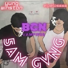 BCN Vampires ft. YungWinston