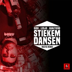Gualtiero, DI$O, Ledjo - Stiekem Dansen (Rustic Remix)