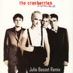 The Cranberries - Zombie 2k20 (Julio Basset Remix)
