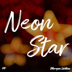 Neon Star (Country Boy Lullaby) - NP Remix