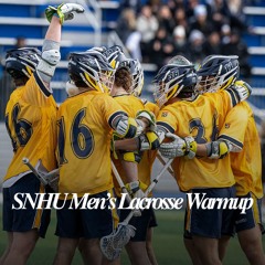 SNHU Men's Lacrosse Warmup Mix 2025