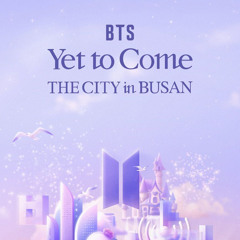 BTS – Yet to Come in Busan Full Concert