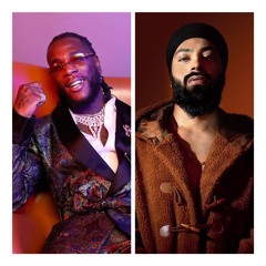 AFRO DESI - Burna Boy & Prabh (9 45 Remix