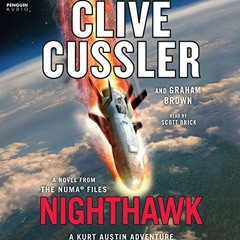 [DOWNLOAD] EBOOK 💓 Nighthawk (The NUMA Files) by  Clive Cussler,Graham Brown,Scott B