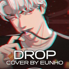 은호 Eunho - Drop(COVER full.ver)