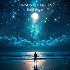 “Unsung heroes” An Epic & Emotional Melodic Dubstep Mix By Fading Horizon