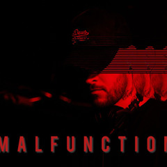 MALFUNCTION (FREE DOWNLOAD)