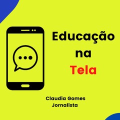 Educação na Tela - Episodio 2