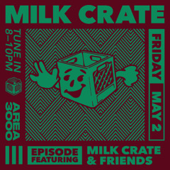 Milk Crate & Friends - 2 May 2025