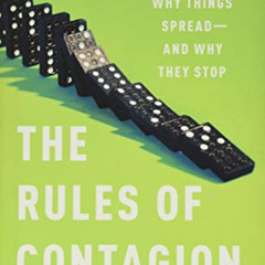 [Download] KINDLE 💙 The Rules of Contagion: Why Things Spread--And Why They Stop by