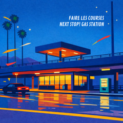 Next Stop! Gas Station