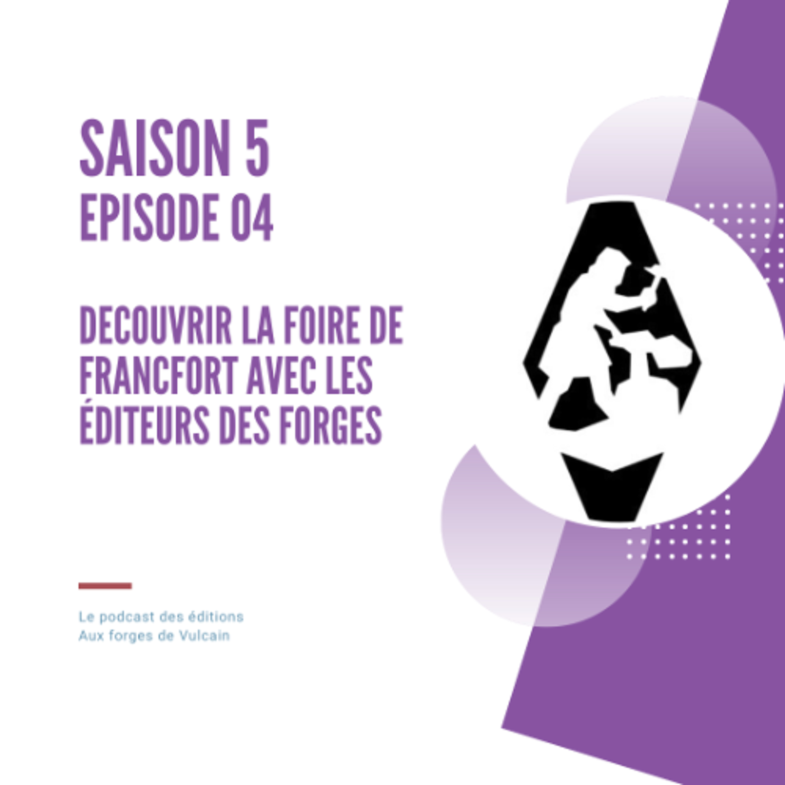 S05EP04 - A la découverte de la foire de Francfort