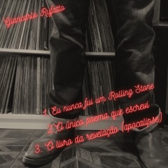 Eu Nunca Fui um Rolling Stone