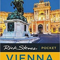 Rick Steves Pocket Vienna (Rick Steves Travel Guide)Download❤️eBook✔ Rick Steves Pocket Vienna (Rick