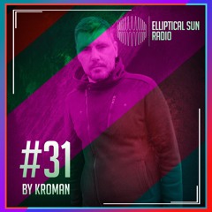 Elliptical Sun Radio #31 by Kroman