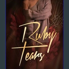 [PDF] 📖 Ruby Tears: Dark Romance (The Jewelry Box Book 1)     Kindle Edition Pdf Ebook