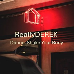 Dance, Shake Your Body