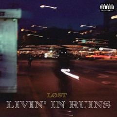 Livin' In Ruins (Remix)