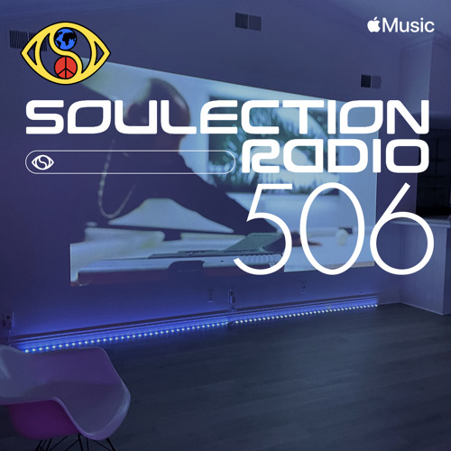 Stream Soulection Radio Show #506 by SOULECTION | Listen online for free on  SoundCloud