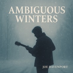 Ambiguous Winters