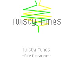 Twisty Tunes - Pure Energy rmx