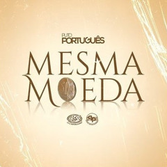 Puto Portugues - Mesma Moeda (Kizomba) || Eliias News (made with Spreaker)
